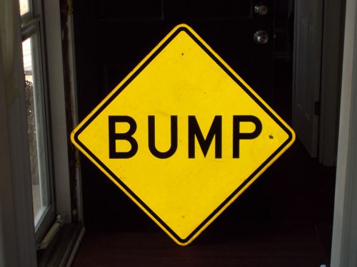 Large Bump Sign