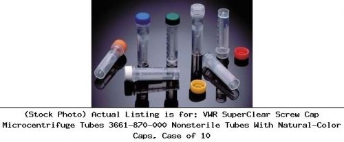 VWR SuperClear Screw Cap Microcentrifuge Tubes 3661-870-000 Nonsterile Tubes