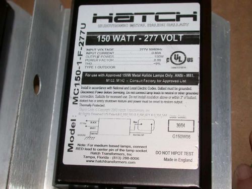 Hatch MC150-1-F-277U Electronic Metal Halide Ballast 150W 277V  FREE S&amp;H