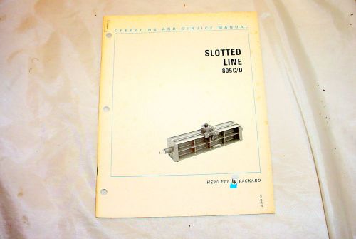 Hewlett Packard HP 805 C/D Slotted Line Operating &amp; Servicing Manual