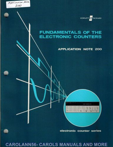 HP Application Note 200 FUNDAMENTALS OF THE ELECTRONIC COUNTERS