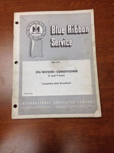 IH Blue Ribbon 816 Mower Conditioner Complete Unit Overhaul Manual International