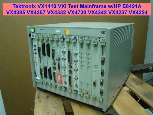 Tektronix VX1410 VXI Test Mainframe HP E8491A VX4385 VX4357 VX4332 VX4730 VX4342
