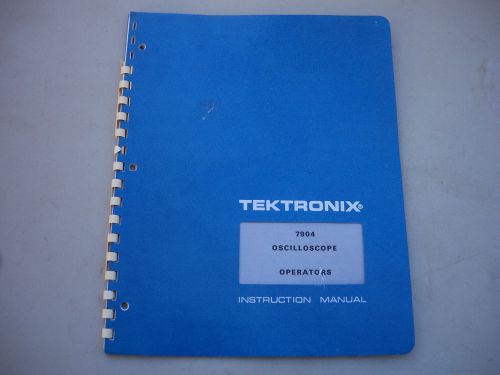 Tektronix 7904 Oscilloscope Operators Instruction Manual
