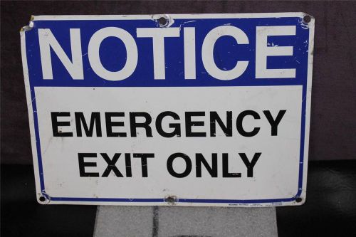 VINTAGE NOTICE EMERGENCY EXIT ONLY SIGN 14&#034; X 10&#034; ALUMINUM BLUE &amp; WHITE