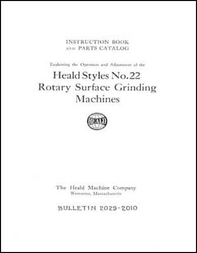 Heald No. 22 Rotary Surface Grinding Machine Manual