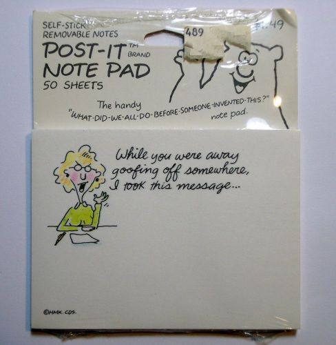 1987 Post- It Note Pad &#034;While you were away goofing off somewhere, I took this..