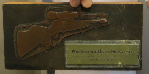 Antique WESTERN STOCKS &amp; GUNS, INC. ADVERTISING NEWSPAPER COPPER PRINTING BLOCK