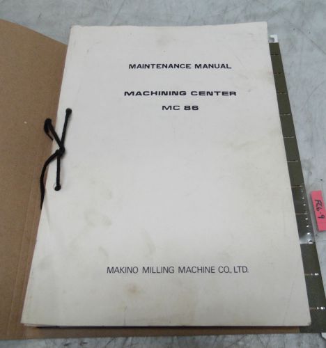 8 - LeBlond Makino Maintenance Manuals for MC86 Horizontal Machining Center