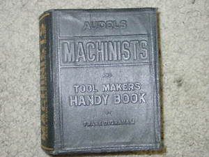 audels machinists and tool makers handy book