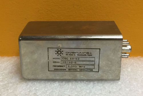 Ovenaire OSC 59-52 5.000 MHz, Precision Crystal Oscillator