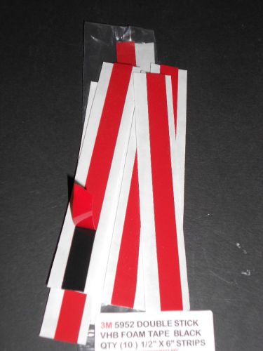 3m 5952 vhb  double stick mounting strips 1/2&#034; x 6&#034;  10 pcs for sale