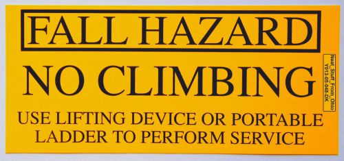 Osha safety decal: fall hazard, no climbing, use ladder or lifting device for sale