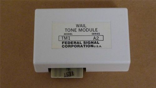 FEDERAL SIGNAL Model TM1 Series A2 Wail Tone Module