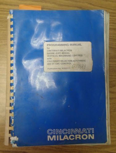 Cincinnati Milacron Program Manual Sabre 750 w/ 850 SX VMC 850SX CNC Control