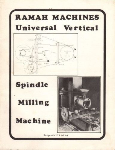 Ramah Machines Universal Vertical Spindle Milling Machine Plans 1984 paperback