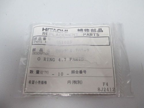 LOT 10 NEW HITACHI 451625 O-RING 4.7 REPLACEMENT PART D260300
