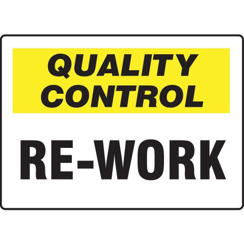 Quality Control Sign, 7 x 10In, QC Re-Work MQTL725VA