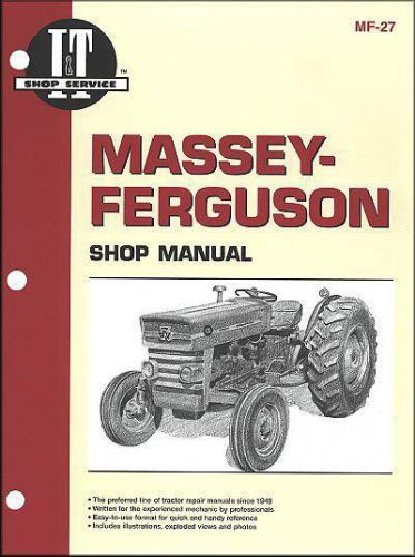 Massey Ferguson Farm Tractor Owners Service &amp; Repair Manual : MF135, MF150 MF165