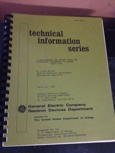 VINTAGE ELECTRICAL DISCHARGES IN VACUUM GENERAL ELECTRIC GE NEUTRON DEVICES