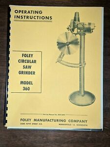 Foley Belsaw Circular Saw Grinder Instruction  Operator Parts Manual Model 360