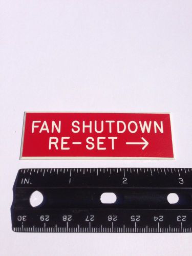 sign &#034;FAN SHUTDOWN RESET&#034; label air handling fan control HVAC fire alarm exhaust