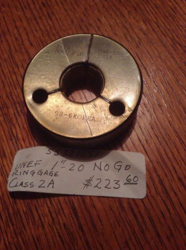 New UNEF Ring gage 1&#034;-20 No Go Class 2A