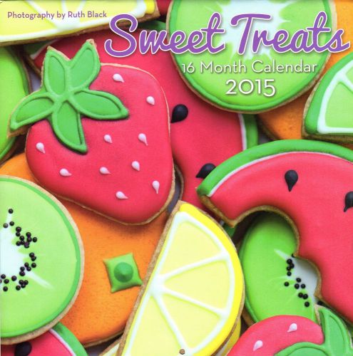 Sweet Treats  - 2015 12 Month  WALL CALENDAR - 12x12  - NEW 2015