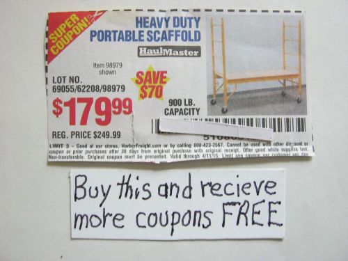 Harbor Freight COUPON for a Heavy Duty PORTABLE SCAFFOLD Haul master