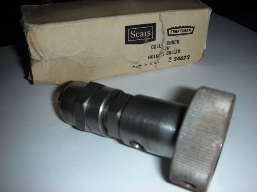 Rare Craftsman COLLET CHUCK with HOLDING COLLAR U.S.A. #9 24672