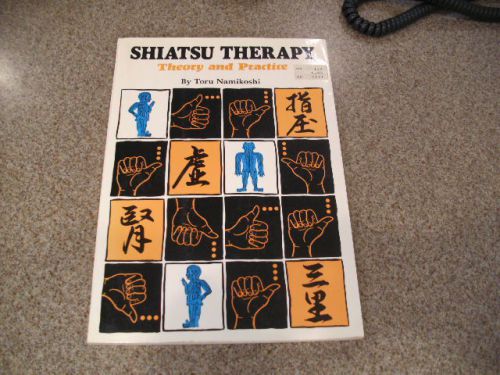 Shiatsu Therapy: Theory and Practice
