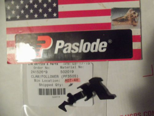 PASLODE Part  # 502019  CLAW/FOLLOWER (PF350S)