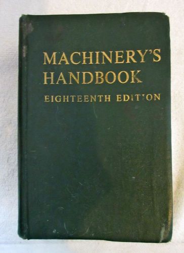 Vintage Machinery&#039;s Handbook 18th Edition, 1969, Industrial Press, Inc.