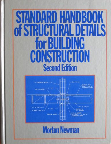 Standard Handbook of Structural Details for Building Construction 2nd Edition