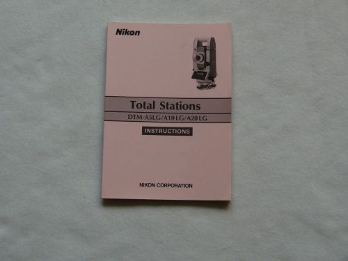Nikon Total Stations DTM-A5LG/A10LG/A20LG instructions manual