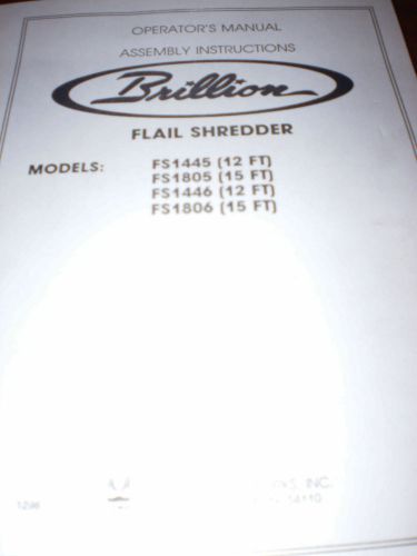 Brillion Flail Shredder FS1445/1805/1446/1806 Operator&#039;s/Parts Manuals 2 items