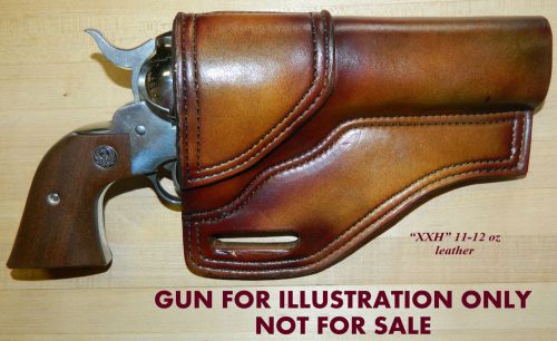 Gary C&#039;s Avenger OWB &#034;XXH&#034; HOLSTER Ruger NM Vaquero 5-1/2&#034; 11-12 oz leather
