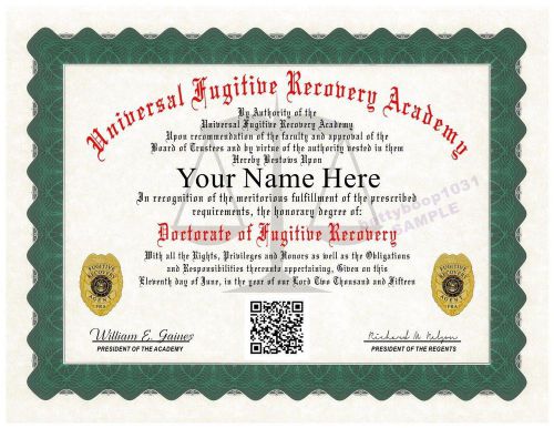 FUGITIVE RECOVERY AGENT DIPLOMA PROP - (Custom w Your Name) SCANNABLE QR CODE