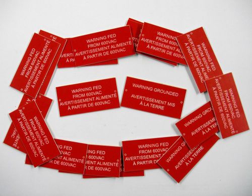 Job Lot of 19 Electrical Warning Signs &#034;Fed By 600 VAC&#034; &amp; &#034;Grounded&#034; 2.5&#034; x 5&#034;