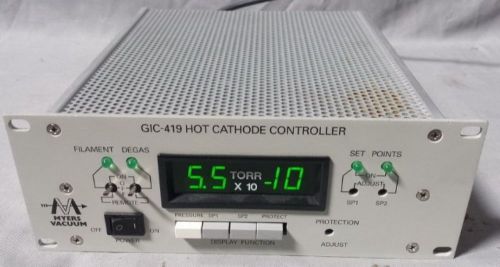 Myers Vacuum GIC-419 Hot Cathode Controller 115V 60Hz