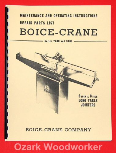BOICE CRANE 2400 &amp; 3400 6 &amp; 8 Inch Jointer Instructions  Part Manual 0993