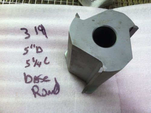 1-1/4 b 5.25&#034; cut 5 dia 319 Shaper cutter base profile round over Carbide tip