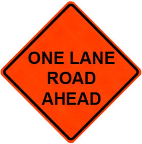 One lane road ahead 48&#034; x 48&#034; vinyl fluorescent roll up sign with ribs for sale