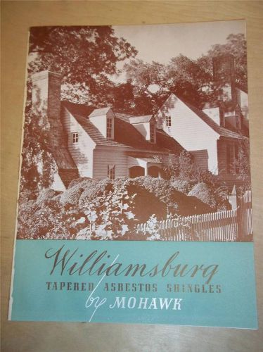 Vtg Mohawk Asbestos Shingles Inc Catalog~Williamsburg Restoration~1939