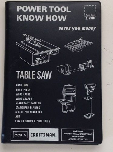 Power tool know how table saw  for sears - 1975 - book for sale