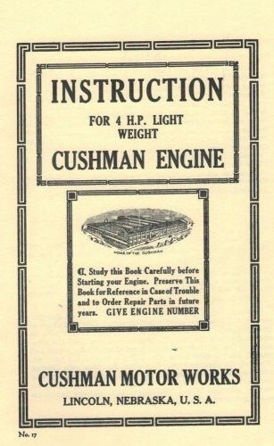 Cushman Gas Engine Motor 4 H.P Light weight  Instruction Book