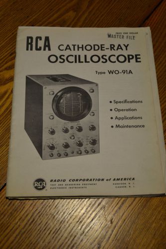 Rare Vtg. Rca Factory Manual Cathode Ray Oscilloscope Type WO 91A Ham Radio