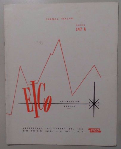 EICO Model 147A -5 Signal Tracer Original Instruction Manual