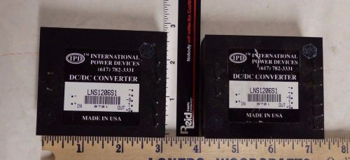 Lot of 2 IPD DC/DC Converter LNS1206S1 National Stock # 6130-01-414-1610 (C6)