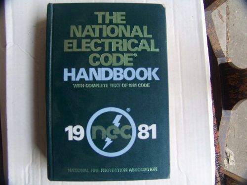 National Electrical Code Handbook NEC 1981 NFPA No. 70.